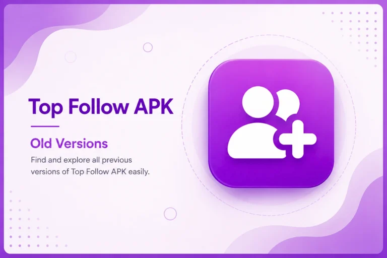 TopFollow APK old Versions