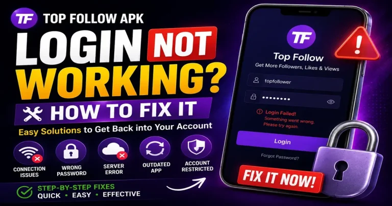 Top Follow APK Login Not Working 4 Top Follow Login Fix Guide